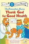 The Berenstain Bears: Thank God for Good Health