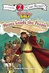 Moses Leads the People: Level 2 (I Can Read! / Adventure Bible)
