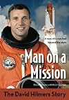 Man on a Mission: The David Hilmers Story (ZonderKidz Biography)