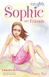 Sophie and Friends (Faithgirlz)