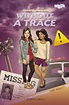 Samantha Sanderson Without a Trace (Faithgirlz: Samantha Sanderson, 4)