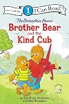 The Berenstain Bears Brother Bear and the Kind Cub: Level 1 (I Can Read! / Berenstain Bears / Living Lights: A Faith Story)