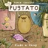 Pugtato Finds a Thing