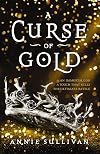 A Curse of Gold