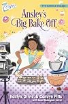 Ansley's Big Bake Off (Faithgirlz / The Daniels Sisters)