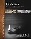 Obadiah: The Kingship Belongs to YHWH (Hearing the Message of Scripture: A Commentary on the Old Testament)