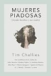 Mujeres Piadosas / Grandes hombres y sus madres (Spanish Edition)