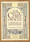 The Celtic Tree Oracle: A System of Divination