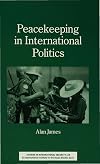 Peacekeeping in International Politics