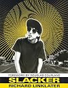 Slacker: A Screenplay