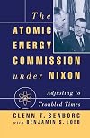 The Atomic Energy Commission Under Nixon