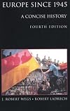 Europe since 1945: A Concise History