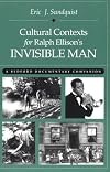 Cultural Contexts for Ralph Ellison's Invisible Man: A Bedford Documentary Companion
