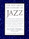 The New Grove Dictionary of Jazz