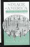 The Image of America in Montaigne, Spenser, and Shakespeare: Renaissance Ethnography and Literary Reflection