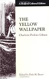 The Yellow Wallpaper {Bedford Cultural Edition}