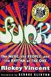 Funk: The Music, The People, and The Rhythm of The One