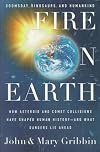 Fire on Earth: Doomsday, Dinosaurs, and Humankind