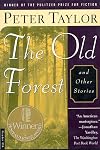 The Old Forest and Other Stories