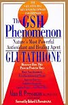 The Gsh Phenomenon: Nature's Most Powerful Antioxidant and Healing Agent Nditions