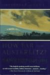 How Far From Austerlitz? Napoleon 1805-1815