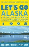 Let's Go 98 Alaska & the Pacific Northwest (Annual)