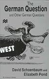 The " German Question and Other German Questions (St Antony's Series)