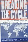 Breaking the Cycle: A Framework for Conflict Intervention