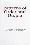 Patterns of Order and Utopia