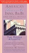 America's Favorite Inns, B&Bs and Small Hotels : The Middle Atlantic