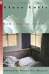 Close Calls: New Lesbian Fiction