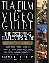 TLA Film & Video Guide, 1998-1999: The Discerning Movie Lover's Guide (Tla Video & DVD Guide)