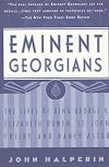 Eminent Georgians: The Lives of King George V, Elizabeth Bowen, St. John Philby, and Lady Astor