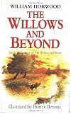 The Willows and Beyond
