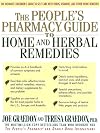 The People's Pharmacy Guide to Home and Herbal Remedies