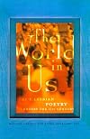 The World in Us: Lesbian and Gay Poetry of the Next Wave