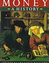 Money: A History