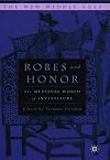 Robes and Honor: The Medieval World of Investiture (The New Middle Ages)