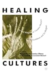 Healing cultures : art and religion as curative practices in the Caribbean and its diaspora
