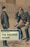 Dreyfus Affair, The: Honour and Politics in the Belle Epoque