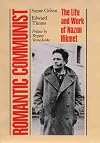 Romantic Communist: The Life and Work of Nazim Hikmet
