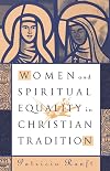Women and Spiritual Equality In Christian Tradition