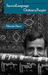Sacred Language, Ordinary People: Dilemmas of Culture and Politics in Egypt