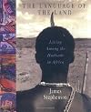 The Language of the Land: Living Among the Hadzabe in Africa