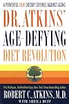 Dr. Atkins' Age-Defying Diet Revolution