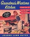 Grandma's Wartime Kitchen: World War II and the Way We Cooked