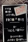Extra Nutty! Even More Letters from a Nut!