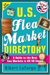 U.S. Flea Market Directory, 3rd Edition: A Guide to the Best Flea Markets in all 50 States (U S Flea Market Directory)
