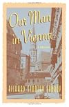 Our Man in Vienna: A Memoir