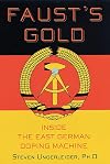 Faust's Gold: Inside The East German Doping Machine